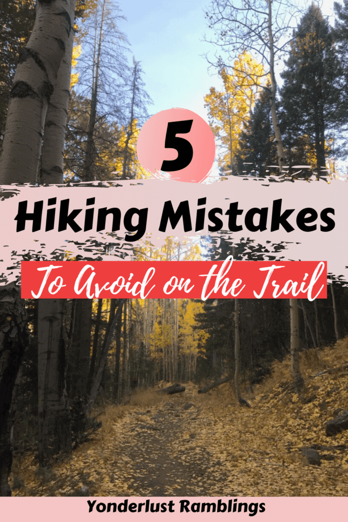 Hiking for beginners centers on avoiding common mistakes on the trail
