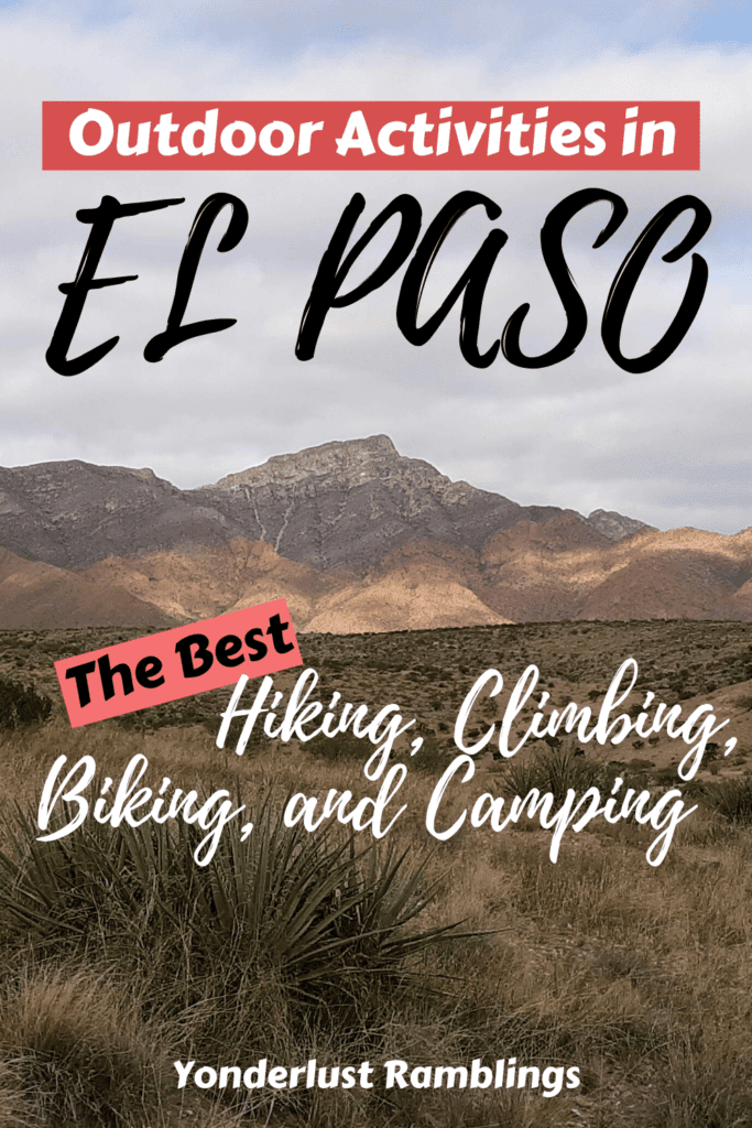 The best outdoor activities in El Paso including the best camping near El Paso