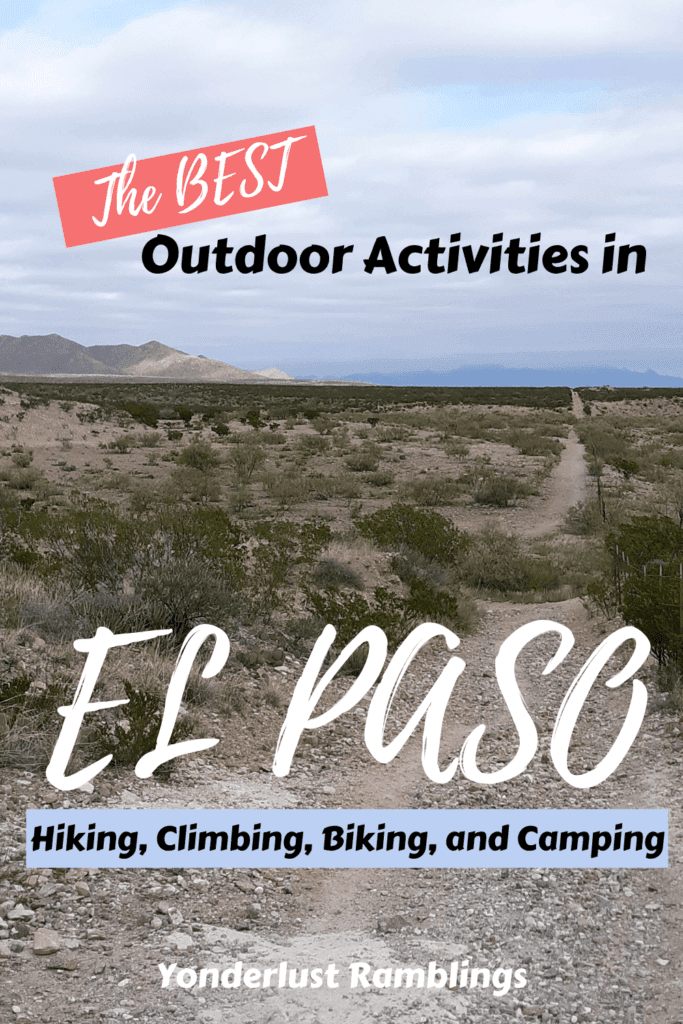 The best outdoor activities in El Paso including the best hiking in El Paso