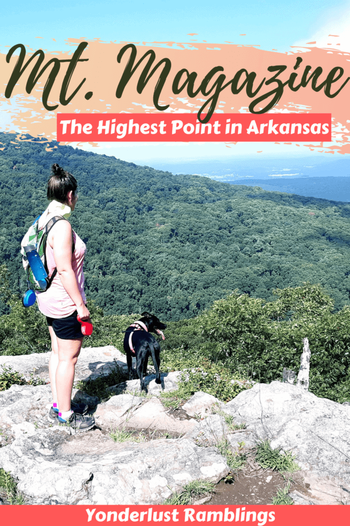 Visiting Mount Magazine Arkansas, the highest point in Arkansas