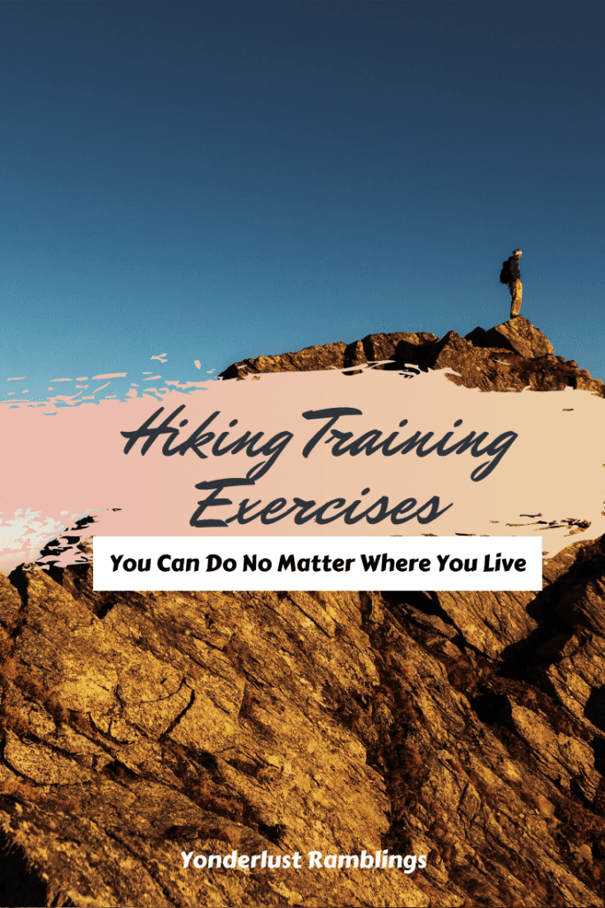 Training for hiking involves these six effective exercises