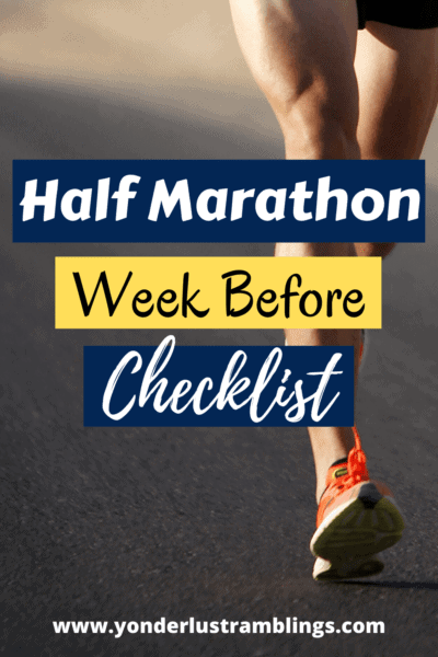 A “Last Week Before” Half Marathon Checklist: Counting Down To Start