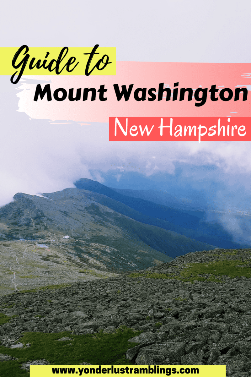 Guide To Driving and Hiking Mount Washington New Hampshire Yonderlust