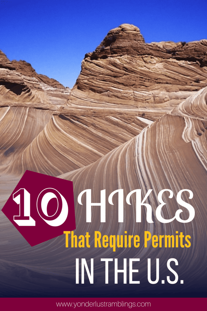 Ten hikes that require permits in the United States