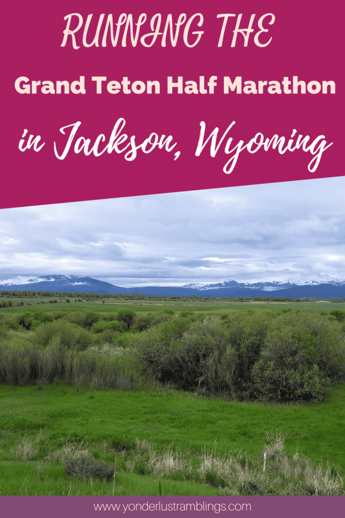 The Grand Teton Half Marathon 