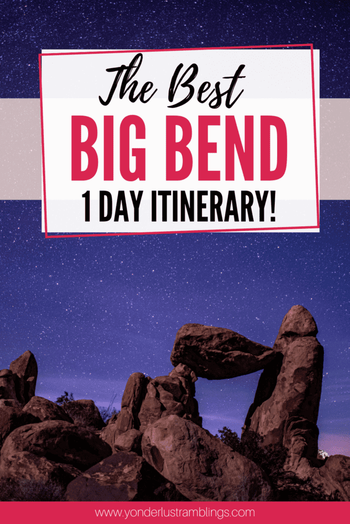 1 day Big Bend National Park itinerary
