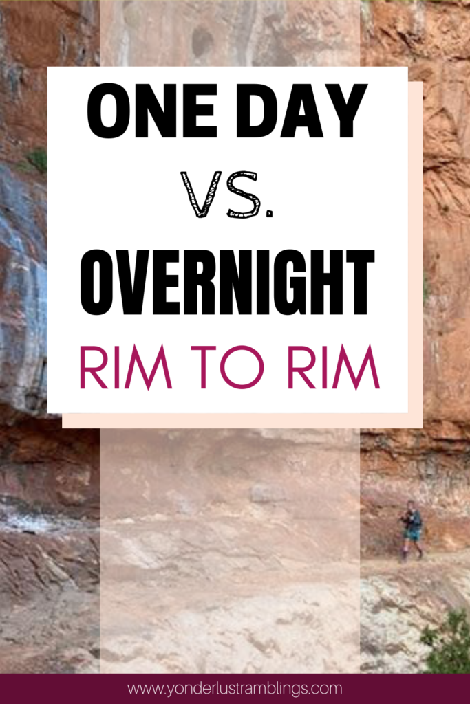 One day vs overnight Rim to Rim