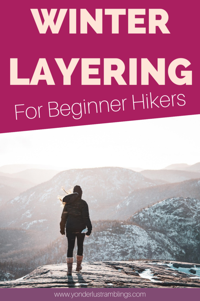 A beginner's guide to layering for winter hiking