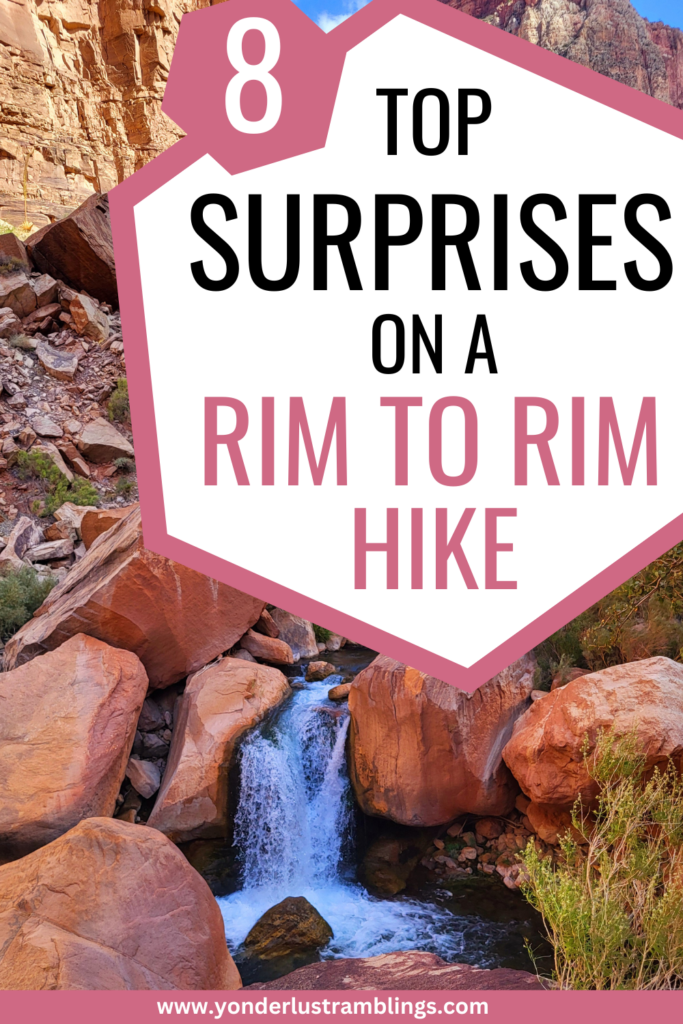 Biggest surprises on a Rim to Rim hike in the Grand Canyon